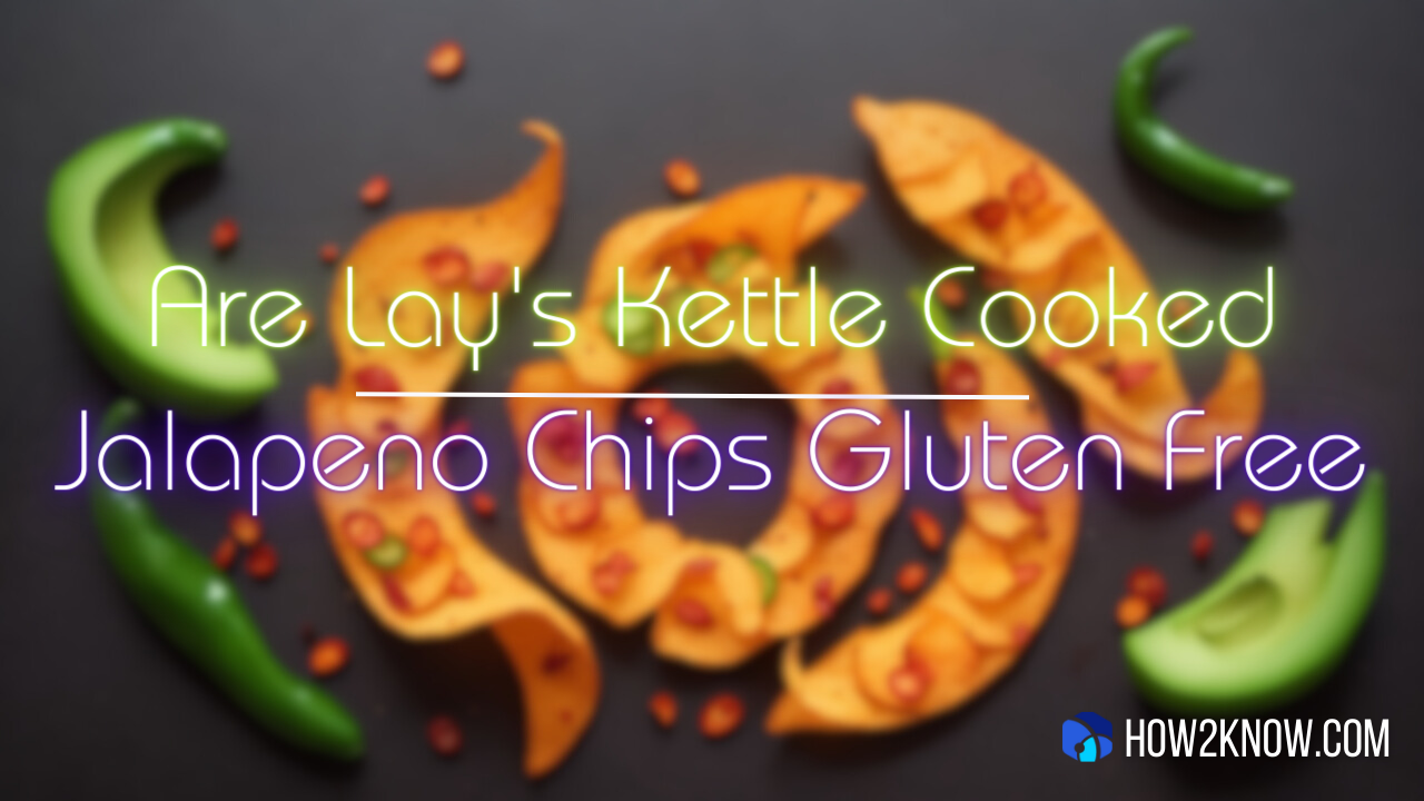 Are Lay's Kettle Cooked Jalapeno Chips Gluten Free