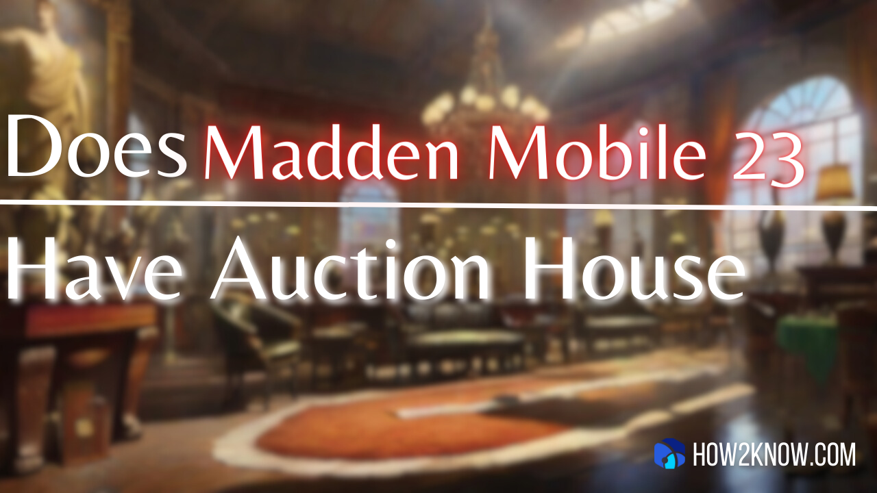 Does Madden Mobile 23 Have Auction House