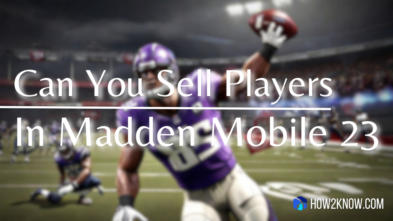 Can You Sell Players in Madden Mobile 23