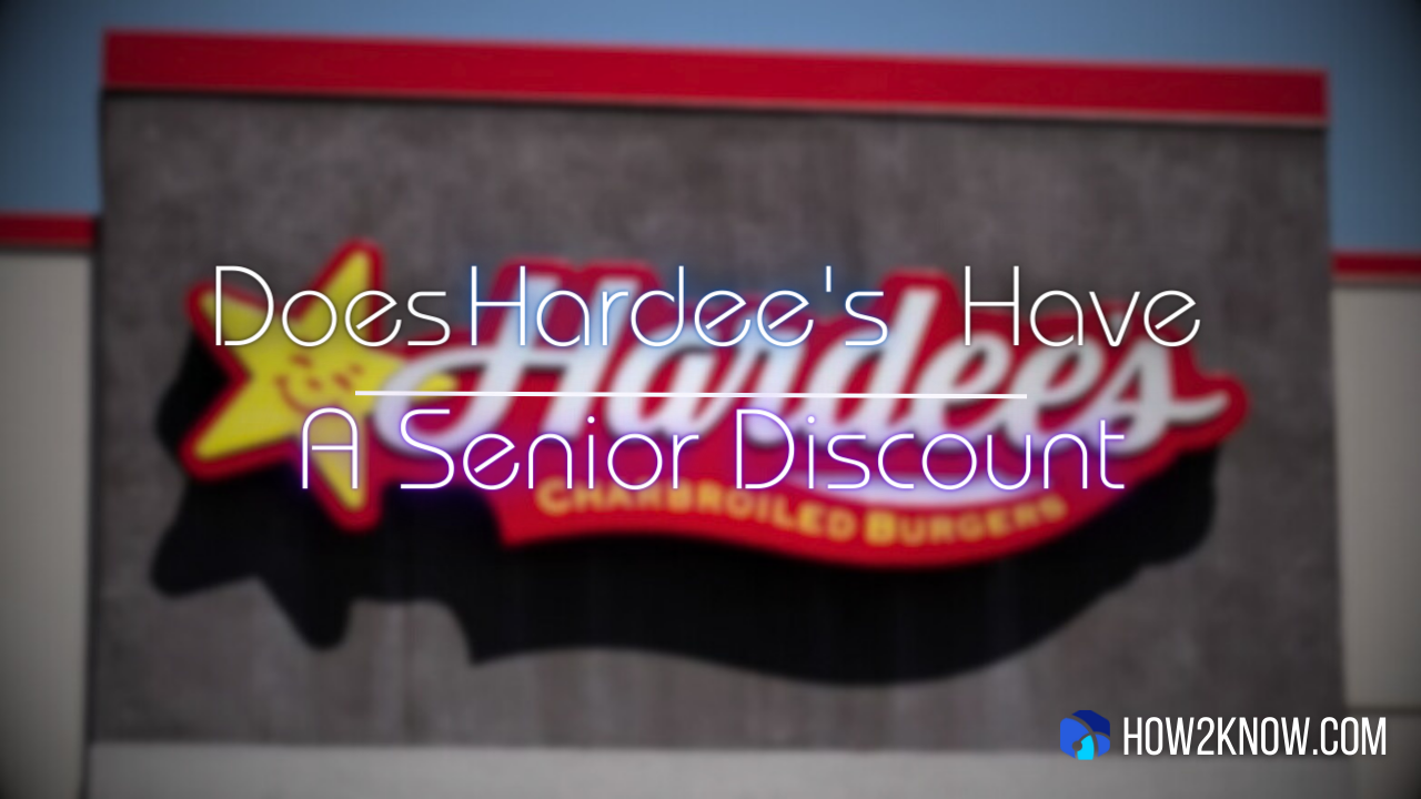 Does Hardee's Have A Senior Discount