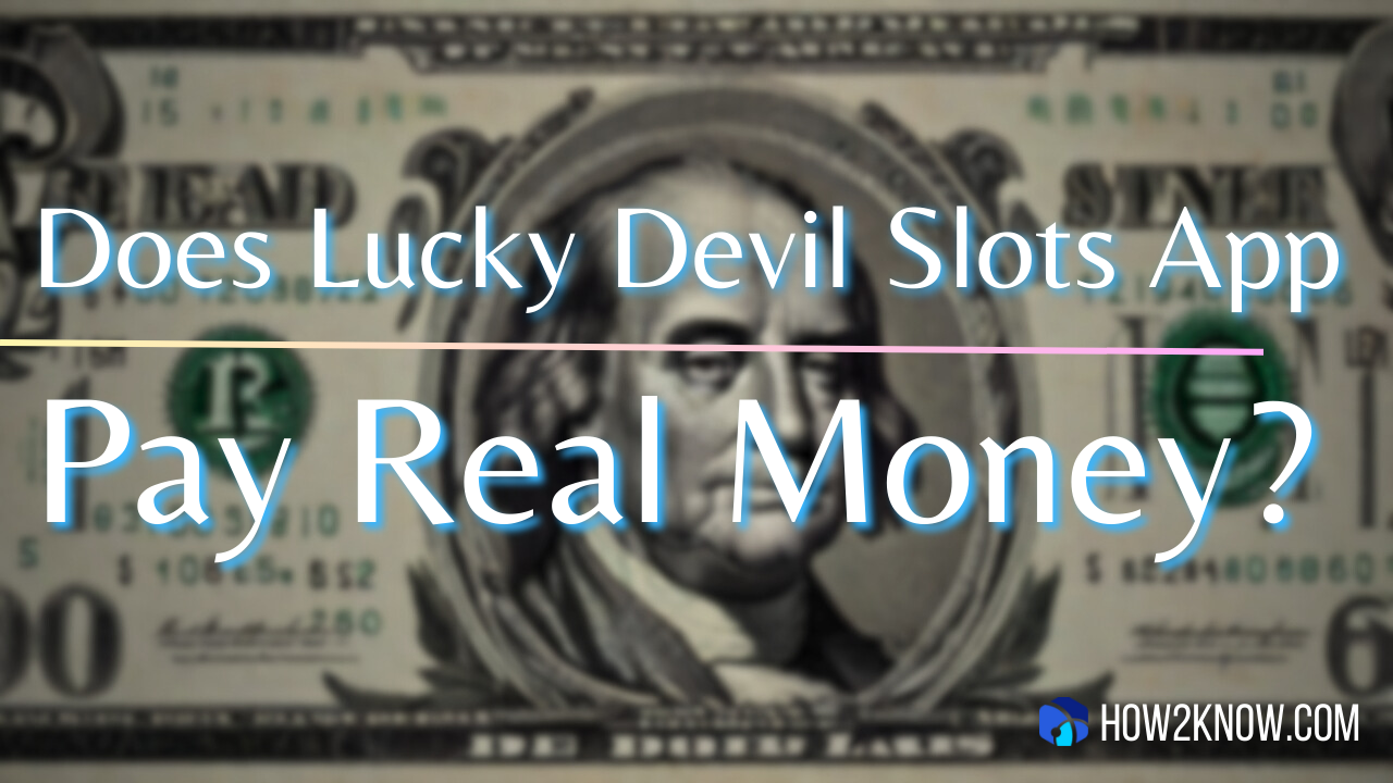Does Lucky Devil Slots App Pay Real Money