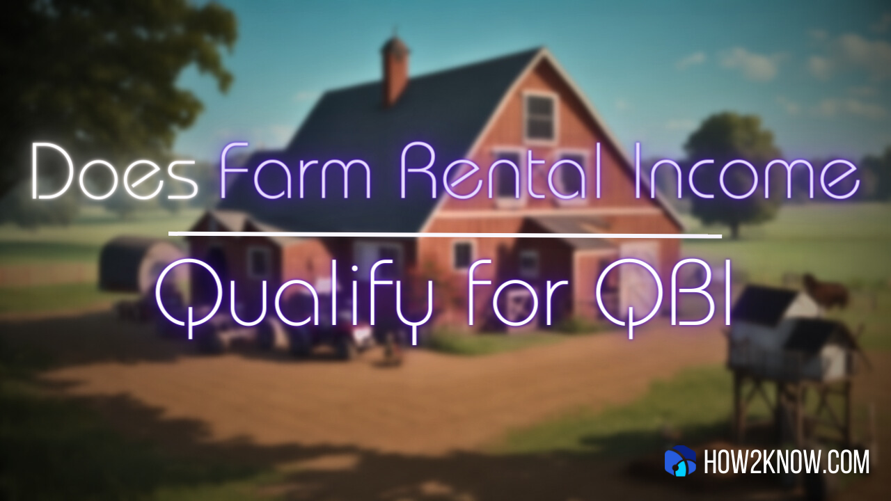 Does Farm Rental Income Qualify for QBI