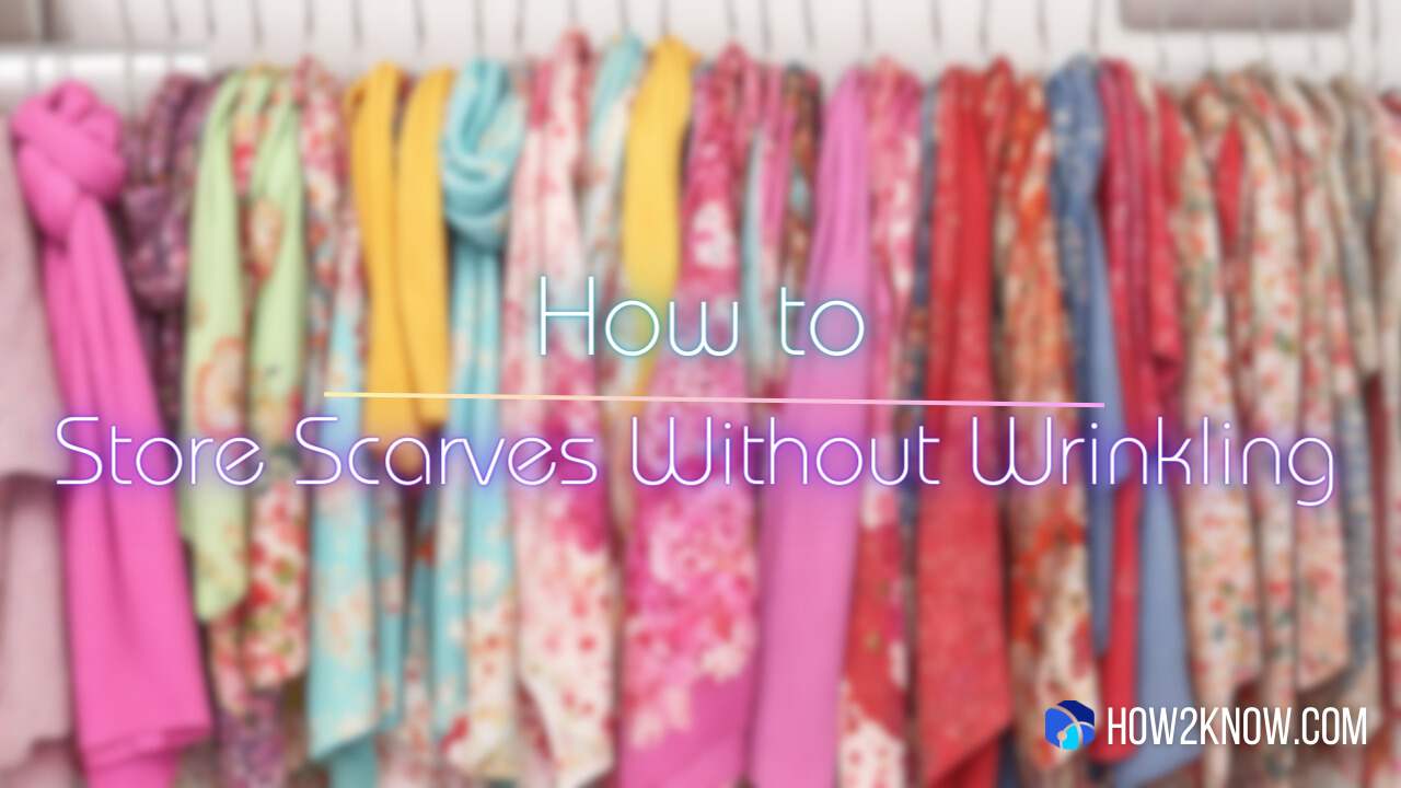How to Store Scarves Without Wrinkling