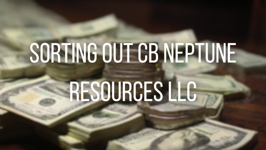 Why Did CB Neptune Holdings LLC Send Me Money
